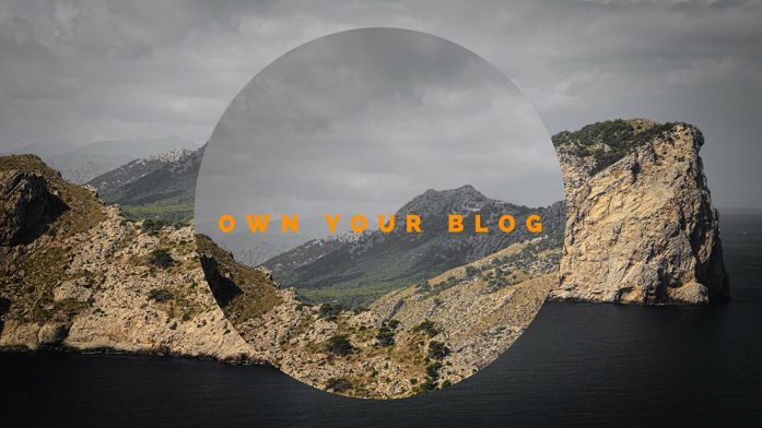 Own Your Blog - a poster I made with Canva